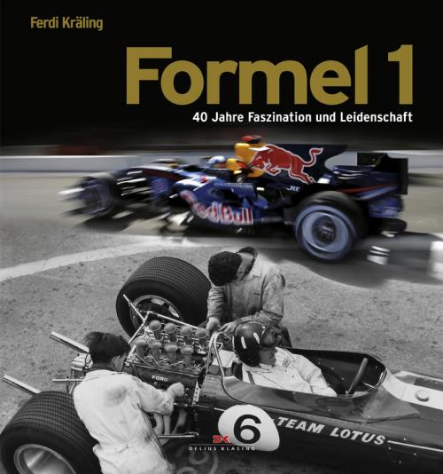 Delius Formel 1 40 Jahre Faszination